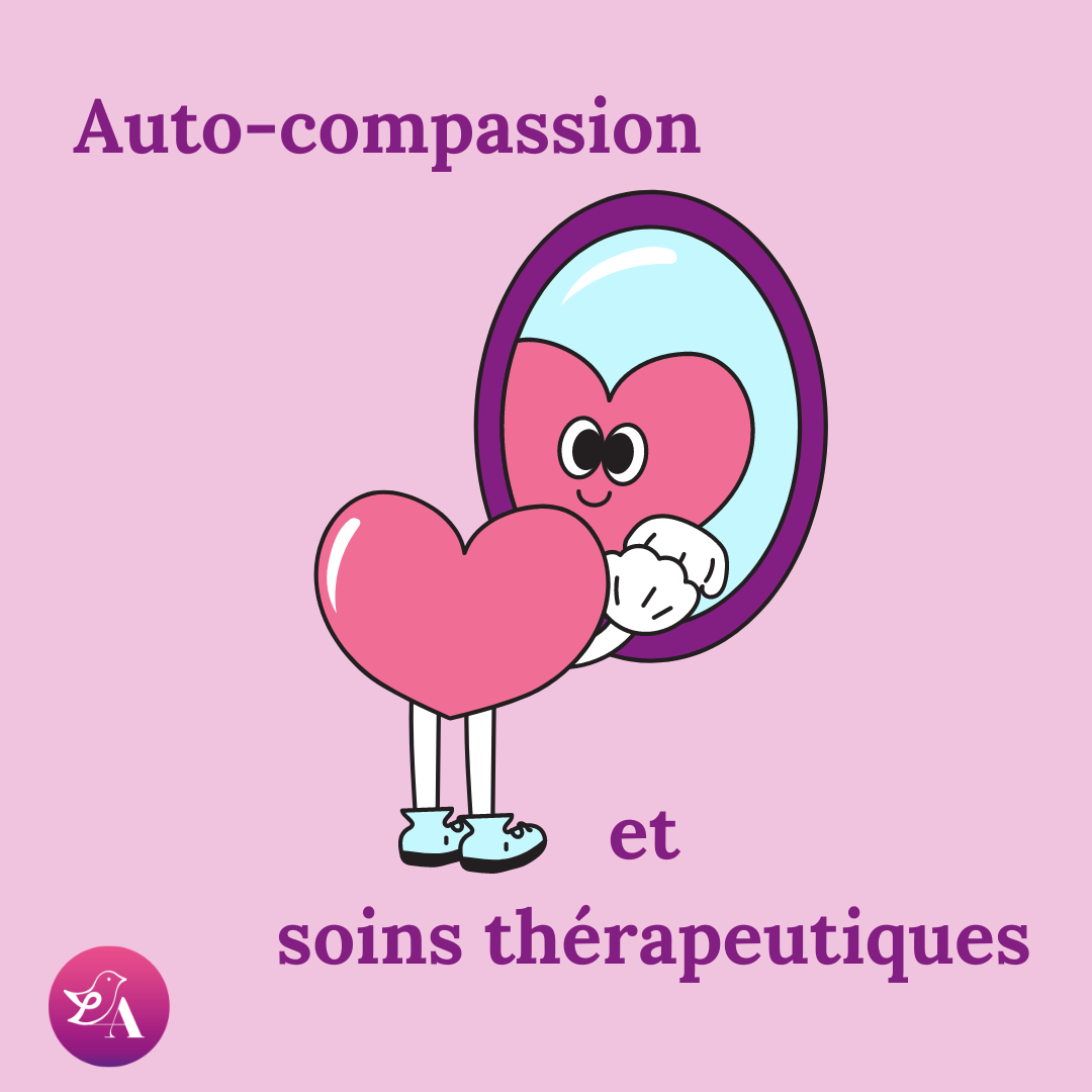 Atelier - Auto-compassion et soins thérapeutiques